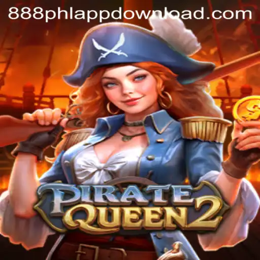 Discover the Thrilling World of PirateQueen2 at 888PHL.COM